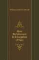 How To Measure In Education (1922), William Anderson McCall 