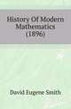 History Of Modern Mathematics (1896), Smith, David Eugene, 1860-1944 