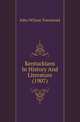 Kentuckians In History And Literature (1907), John Wilson Townsend 