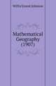 Mathematical Geography (1907), Willis Ernest Johnson 
