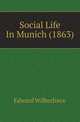 Social Life In Munich (1863), Edward Wilberforce 