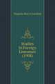 Studies In Foreign Literature (1908), Virginia Mary Crawford 