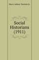 Social Historians (1911), Harry Aubrey Toulmin Jr. 