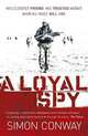 A Loyal Spy, Conway Simon 