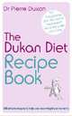 The Dukan Diet Recipe Book, Dukan Pierre 