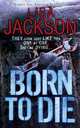 Born to Die, Jackson Lisa 