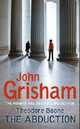 Theodore boone: the abduction HB, Grisham John 