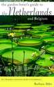 Garden Lover's Guide to the Netherlands and Belgium, Abbs Barbara 