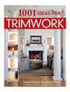 1001 Ideas for Trimwork, Kalyn Wayne 