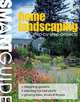 Smart Guide: Home Landscaping, Creative Homeowner Editors 