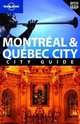 Lonely Planet Montreal & Quebec City 4/E, Regis St. Louis, Simona Rabinovitch 