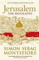 Jerusalem: The Biography, Sebag Montefiore Simon 