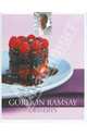 Gordon Ramsey Just Desserts, Ramsay Gordon 