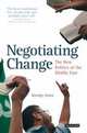 Negotiating Change: The New Politics of the Middle East, Jeremy Jones 