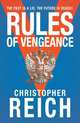Rules of Vengeance, Reich, Christopher 