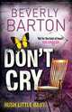 Don't Cry, Barton Beverly 