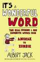 It's a wonderful word, Jack Albert 