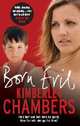 Born Evil, Chambers Kimberley 
