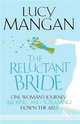 The Reluctant Bride, Mangan Lucy 