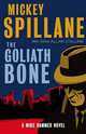 The Goliath Bone, Mickey Spillane 