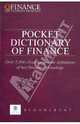 QFinance Pocket Dictionary of Finance. Qfinance the Ultimate Resource, 