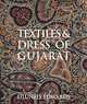 Textiles and Dress of Gujarat, Edwards Eiluned 