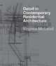 Detail in Contemporary Residantial Architecture w/CD, McLeod Virginia 
