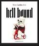 Hell Bound. New Gothic Art, Gavin Francesca 
