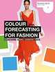 Colour Forecasting for Fashion (Portfolio Skills), Scully Kate 