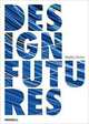 Design Futures, Quinn Bradley 