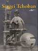Sergei Tchoban-Art, Tchoban Sergei 