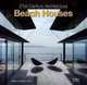 21st Century Architecture: Beach Houses, Crafti Stephen 