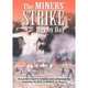 Miners Strike Day By Day, Wakefield Arthur 
