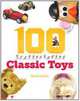 100 Classic Toys for Generations, Smith David 
