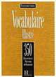 350 exercices Vocabulaire - Debutant Livre de l'eleve, Francis Prouillac, Peter Watcyn-Jones 