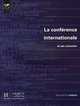 La Conference internationale et ses variantes, Chantal Cali 