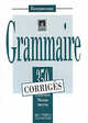 Les 350 Exercices de Grammaire - Moyen Answer Key, Collective 