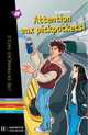 Attention Aux Pickpockets!. Lire En Francais Facile B1, Leo Lamarche 