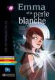 Emma et la Perle blanche, 