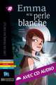 Emma et la Perle blanche (+ Audio CD), Daniele Hommel 