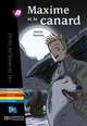 Maxime et le Canard, Patrick Dannais 