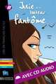 Julie Et Le Bateau Fantome with CD. Lire En Francais Facile A2, Adam ROY 