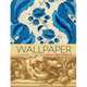 Wallpaper. A History of Style and Trends, Thibaut-Pomerantz Carolle 