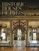 Historic Houses of Paris: Residences of the Ambassadors, Stella Alain 