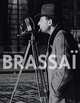 Brassai: An Illustrated Biography, Poirier Diane Elisabeth 