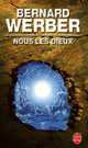 Nous, les Dieux, Werber, Bernard 