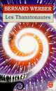 Thanatonautes, Les, Werber, Bernard 