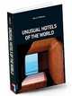 Unusual Hotels of the World = Необычные отели мира, Steve Dobson,Steve Dobson 