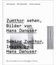 Seeing Zumthor. Images by Hans Danuser. Reflections on Architecture and Photography, Gantenbein K&#246;bi 