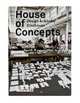 House of Concepts: Design Academy Eindhoven, Louise Schouwenberg 